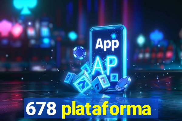 678 plataforma